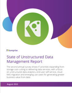 Komprise Survey State of Unstructured data